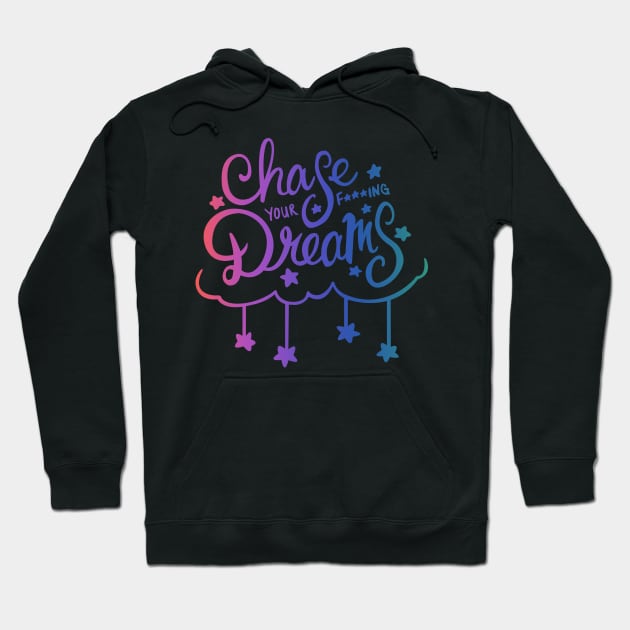 Chase Your Dreams (Rainbow) Hoodie by JaceyChase